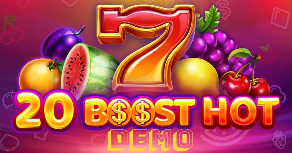 20 boost hot demo